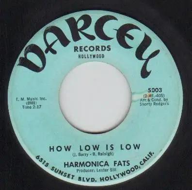 Harmonica Fats - How Low Is Low / Mama Mama Talk To Your Daughter For Me
