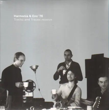 Harmonia & Eno '76 - Tracks And Traces