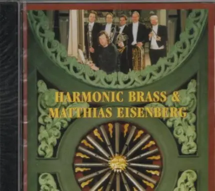 Harmonic Brass , Matthias Eisenberg - Harmonic Brass & Matthias Eisenberg