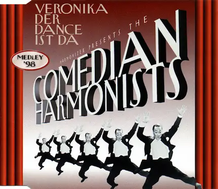 Harmonizer Presents Comedian Harmonists - Veronika Der Dance Ist Da (Medley '98)