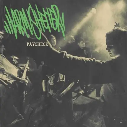 Harm/Shelter - Paycheck