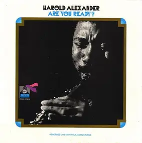 Harold Alexander - Are You Ready?