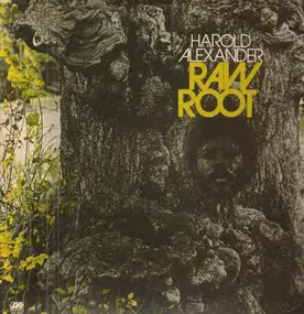 Harold Alexander - Raw Root