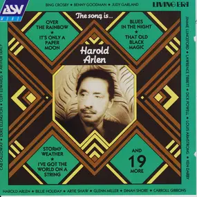 Harold Arlen - The Song Is ... Harold Arlen