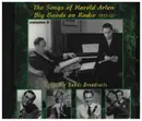 CD - Harold Arlen - The Songs Of Harold Arlen - Big Bands On Radio 1933-52