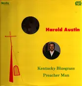 Harold Austin - Kentucky Bluegrass Preacher Man