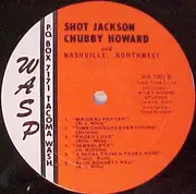 LP - Harold B. 'Shot' Jackson , Chubby Howard - Nashville Northwest