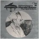 LP - Harold Bauer - Keyboard Immortal Harold Bauer Plays Again - In Stereo - still sealed
