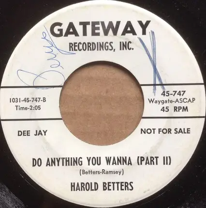 Harold Betters - Do Anything You Wanna