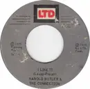 7inch Vinyl Single - Harold Butler & The Connection - I Like It