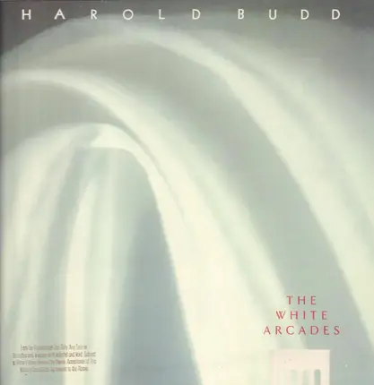 Harold Budd - The White Arcades