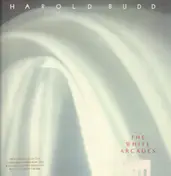 Harold Budd - The White Arcades