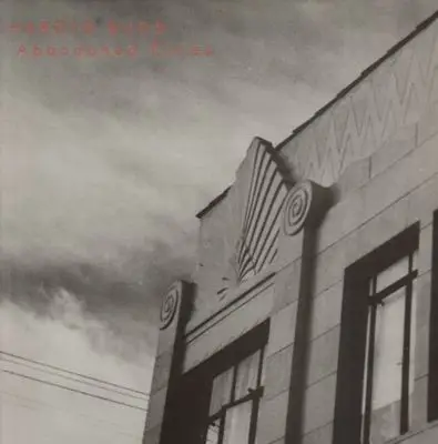 Harold Budd - Abandoned Cities