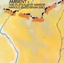 CD - Harold Budd / Brian Eno - Ambient 2: The Plateaux Of Mirror