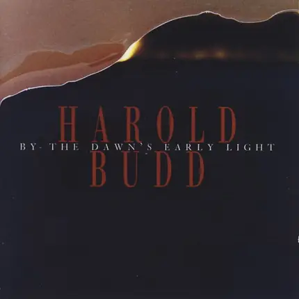 Harold Budd - By the Dawn's Early Light