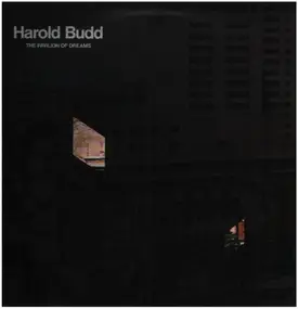 Harold Budd - The Pavilion of Dreams