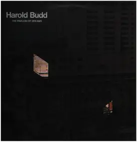 Harold Budd - The Pavilion of Dreams