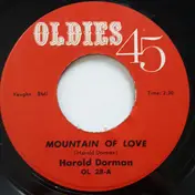 Harold Dorman - Mountain Of Love / My True Love