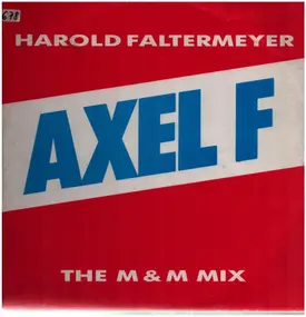 Harold Faltermeyer - Axel F. The M & M Mix