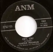 Harold Franklin - Cry, Cry