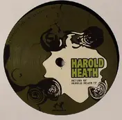 harold heath - The Return of Harold Heath EP