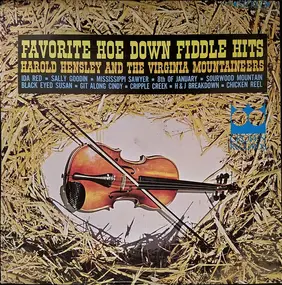 Harold Hensley And The Virginia Mountaineers - Favorite Hoe Down Fiddle Hits