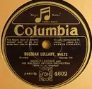 Schellack - Harold Leonard And His Waldorf-Astoria Orchestra / Leo Reisman And His Orchestra - Russian Lullaby / Leonora