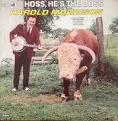 Harold Morrison - Hoss, He's the Boss