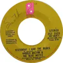 7inch Vinyl Single - Harold Melvin And The Blue Notes - Yesterday I Had The Blues