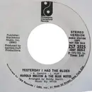 7inch Vinyl Single - Harold Melvin And The Blue Notes - Yesterday I Had The Blues