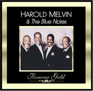 Harold Melvin And The Blue Notes - Forever Gold