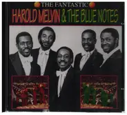 Harold Melvin & The Blue Notes - The Fantastic Harold Melvin & The Blue Notes