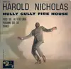 7inch Vinyl Single - Harold Nicholas - Hully Gully Fire House - Original French EP