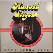 LP - Harold Sliger - We're Gonna Love - still sealed