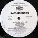 12'' - Harold Travis - Where Did Love Go