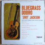 Harold B. 'Shot' Jackson - Bluegrass Dobro