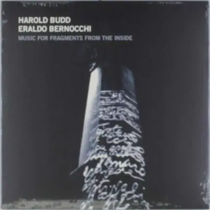 Harold/Eraldo Berno Budd - Music For Fragments..