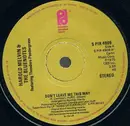 7'' - Harold Melvin & The Blue Notes, Harold Melvin And The Blue Notes - Don't Leave Me This Way / To Be Free To Be Who We Are