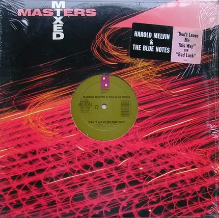 Harold Melvin And The Blue Notes - Don't Leave Me This Way / Bad Luck