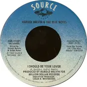 Harold Melvin - I Should Be Your Lover