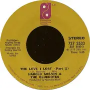 7'' - Harold Melvin And The Blue Notes - The Love I Lost (Parts 1 & 2)