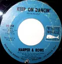 7inch Vinyl Single - Harper And Rowe - Keep On Dancin'