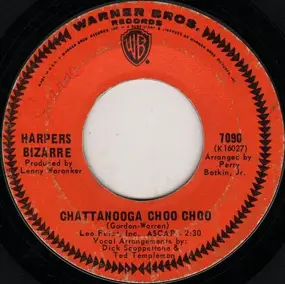 Harpers Bizarre - Chattanooga Choo Choo