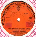 7inch Vinyl Single - Harpers Bizarre - Chattanooga Choo Choo