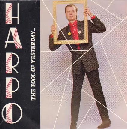 Harpo - The fool of yesterday...