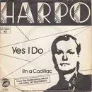 7inch Vinyl Single - Harpo - Yes I Do