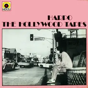 Harpo - The Hollywood Tapes