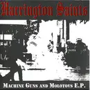 7inch Vinyl Single - Harrington Saints - Machine Guns And Molotovs - EP