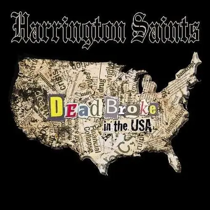 Harrington Saints - Dead Broke in the USA