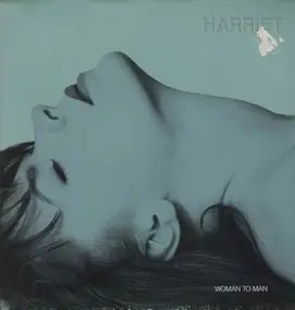 Harriet - Woman To Man